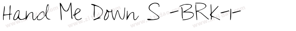 Hand Me Down S -BRK-1字体转换